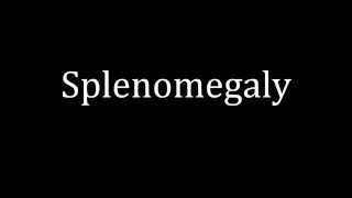 How to pronounce Splenomegaly [upl. by Adelpho83]