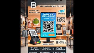 Transforming Retail Dynamic QR Billing Display with RealTime Payment amp Digital Signage RetailTech [upl. by Eadrahs]