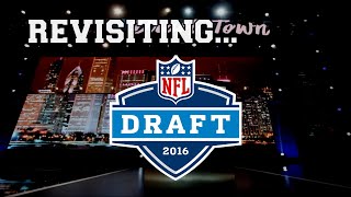 Revisiting The 2016 NFL Draft [upl. by Dremann]