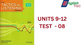 TACTICS for LISTENING BASIC UNITS 9 12 TEST 08 [upl. by Oina253]