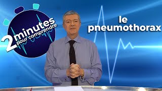 Le pneumothorax  2 minutes pour comprendre [upl. by Magnum]