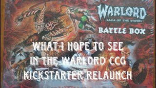 Warlord CCG Is Back What Do I Hope For Out Of It [upl. by Gokey747]