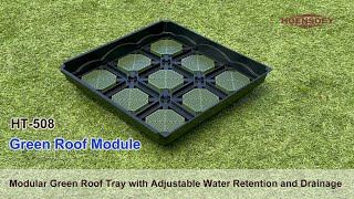 Green Roof Module HT508  Modular Green Roof Tray with Adjustable Water Retention and Drainage [upl. by Anahpets923]