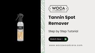 How to remove black stains on wood with WOCA Tannin Spot Remover [upl. by Hogan277]