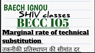 BECC 105Marginal rate of technicalMRTS substitutionBAECH IGNOU by SHIVANGI BHATT [upl. by Rebma]