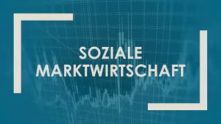 Soziale Marktwirtschaft einfach und kurz erklärt [upl. by Ognimod680]