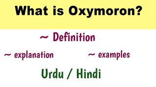 Oxymoron  literary term  figure of speech  definition  example  literature and linguistics [upl. by Gebler]