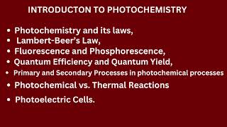 Photochemistry Laws of photochemistry LambertBeers law Fluorescence and phosphorescence [upl. by Leuqcar249]