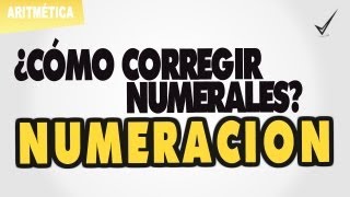 Numeración ¿Cómo corregir numerales [upl. by Buyers831]