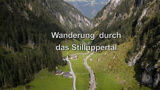 Österreich Wanderung durch das Stilluppertal [upl. by Gasser]