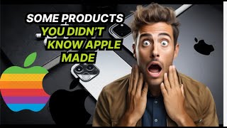 Apples Hidden Products Uncover Surprising Items Made By The Tech Giant [upl. by Margit]