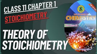 Theory of Stoichiometry Chapter 1 Stoichiometry  class 11 chemistry Sindh Text book  new book [upl. by Nylekcaj]