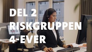 Riskgruppen  del 2 Riskgruppen 4ever [upl. by Nesmat]