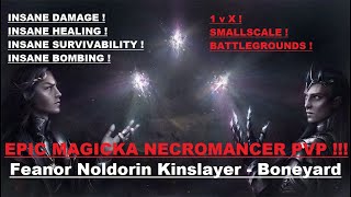 MAGICKA NECROMANCER ESO PVP  Feanor Noldorin Kinslayer  Boneyard [upl. by Coster567]