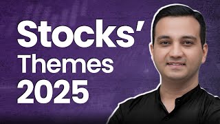 Stocks Themes for 2025  How to invest in Stock Market in 2025 [upl. by Ahsekar]