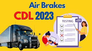 CDL EXAM 2023 AIR BRAKES  Questions and Answers from the DMV [upl. by Budwig244]