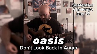 Oasis  Dont Look Back In Anger acoustic cover [upl. by Ahsikad]