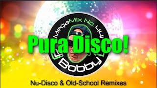 Pura Disco NuDisco  OldSchool Disco Remixes [upl. by Vatsug]