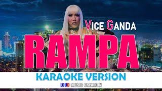 VICE GANDA  RAMPA  KARAOKE VERSION  Instrumentals Only [upl. by Romney]