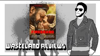 Firebrand 2024  Wasteland Film Review [upl. by Oijres]