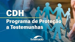 CDH celebra 25 anos da lei de proteção a testemunhas – 9724 [upl. by Asertal]