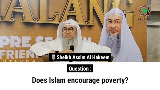 Does Islam encourage poverty  Sheikh Assim Al Hakeem [upl. by Uht]