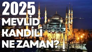 2025 Mevlid Kandili Ne Zaman [upl. by Firestone]