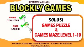 Solusi Blockly Games Puzzle dan Maze Level Komplit  Blockly Games 1 amp 2  Informatika Kelas 8 [upl. by Helbonnah924]