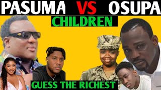 PASUMA VS OSUPA CHILDREN  Guess the RICHEST [upl. by Naanac884]