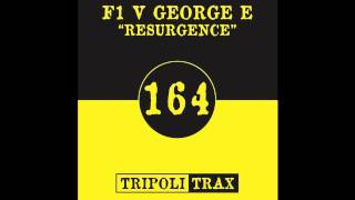 F1 vs George E  Resurgence Tripoli Trax [upl. by Bough]