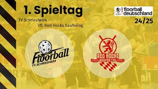 TV Schriesheim vs VfL Red Hocks Kaufering  1 Spieltag  1 FloorballBL Herren 2425 [upl. by Sheldon]