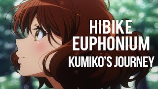 Hibike Euphonium  Kumikos Journey A Character Analysis [upl. by Melac]