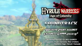 Music Hyrule Warriors Age of Calamity  Decisive Fighht against Calamity Ganon Phase 4 [upl. by Wsan]