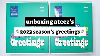 ☼ unboxing the ateez ☀︎ 2023 season’s greetings ☼ [upl. by Brag]