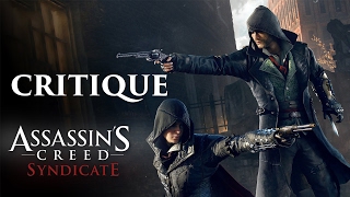 Assassins Creed Syndicate 🧥 Critique [upl. by Aitercul]