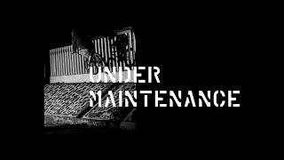 UNDER MAINTENANCE 2020 [upl. by Cassidy557]