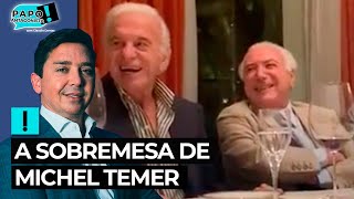 A sobremesa de Michel Temer [upl. by Mccurdy657]