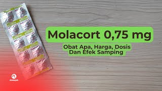 Molacort 0 75 mg Obat Apa Harga Dan Efek Samping [upl. by Sirrah986]