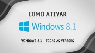 Como Ativar Windows 81 Novo Ativador 2014 Download Ak [upl. by Anehsak]