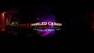 Spangled Cabaret  14th Birthday Party  4K 360° VR [upl. by Cecilla]