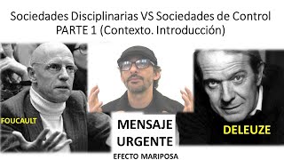 Sociedades disciplinarias VS Sociedades de Control Parte 1 Contexto Introducción [upl. by Enelyahs]