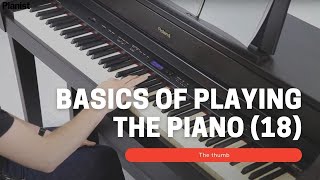 Basics of Playing Piano The Thumb 18 [upl. by Trula203]