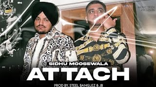 Attach Music Video Sidhu Moose Wala  Steel Banglez ft Fredo [upl. by Asirap]