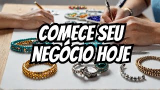 5 SUPER Dicas de Como Iniciar um Negócio de Vendas de Bijuterias [upl. by Anod]