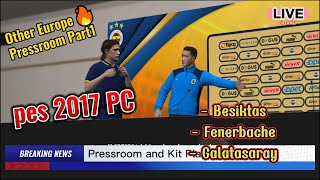 Pes 2017  Review Pressroom and Manager kit Other Europe Part1 [upl. by Floeter999]