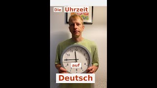 Die Uhrzeit auf Deutsch sagen deutschlernen germanlanguage deutsch [upl. by Kress]