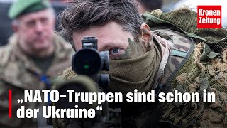 Polnischer Minister „NATOTruppen sind schon in der Ukraine“  kronetv NEWS [upl. by Ennej]