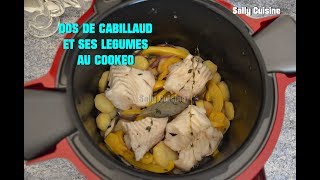 DOS DE CABILLAUD ET SES LEGUMES AU COOKEO  SALLY CUISINE Episode 25 [upl. by Seldon]