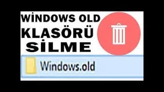 Formatan Sonra Windows Old Nasıl Silinir  Windows old Klasörü silme Windows 10 9 8 7 [upl. by Boiney]