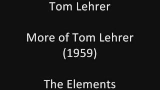 Tom Lehrer The Elements studio solo 1959 [upl. by Halland]